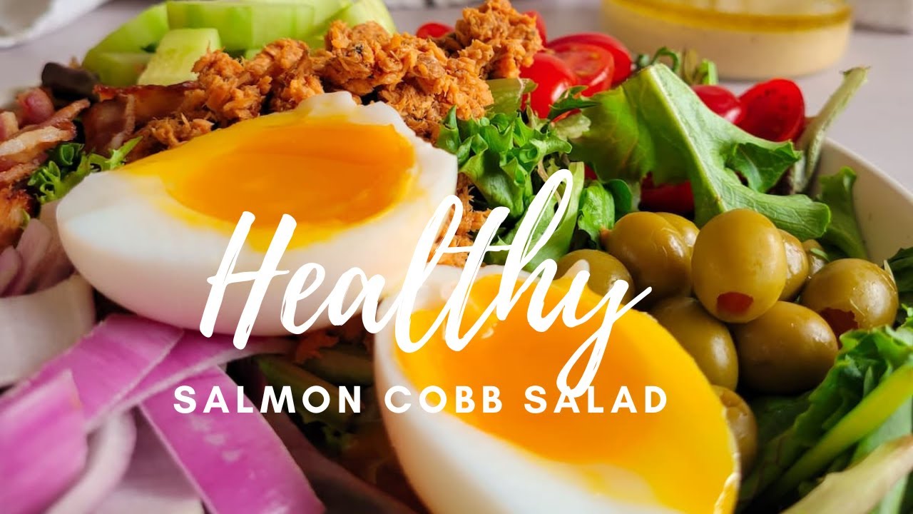 SALMON COBB SALAD WITH EASY HOMEMADE DRESSING YouTube
