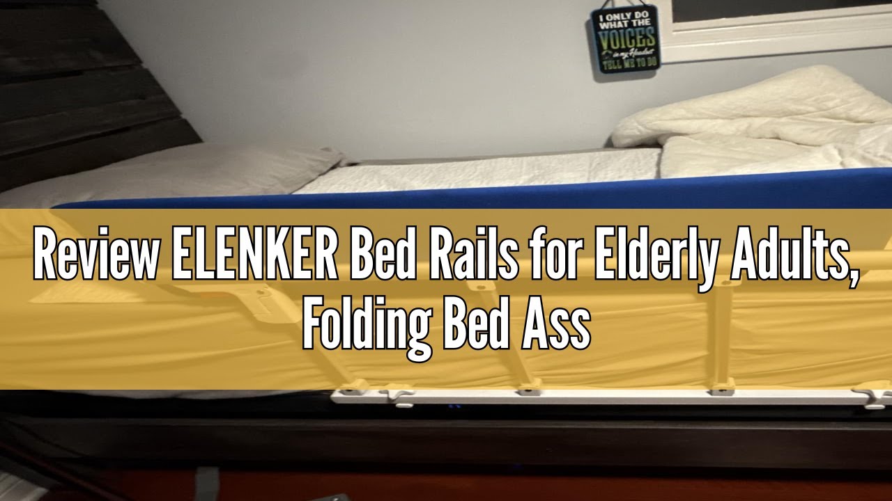 Review ELENKER Bed Rails for Elderly Adults, Folding Bed Assist Seniors Safety Bed Guard Rail Handle