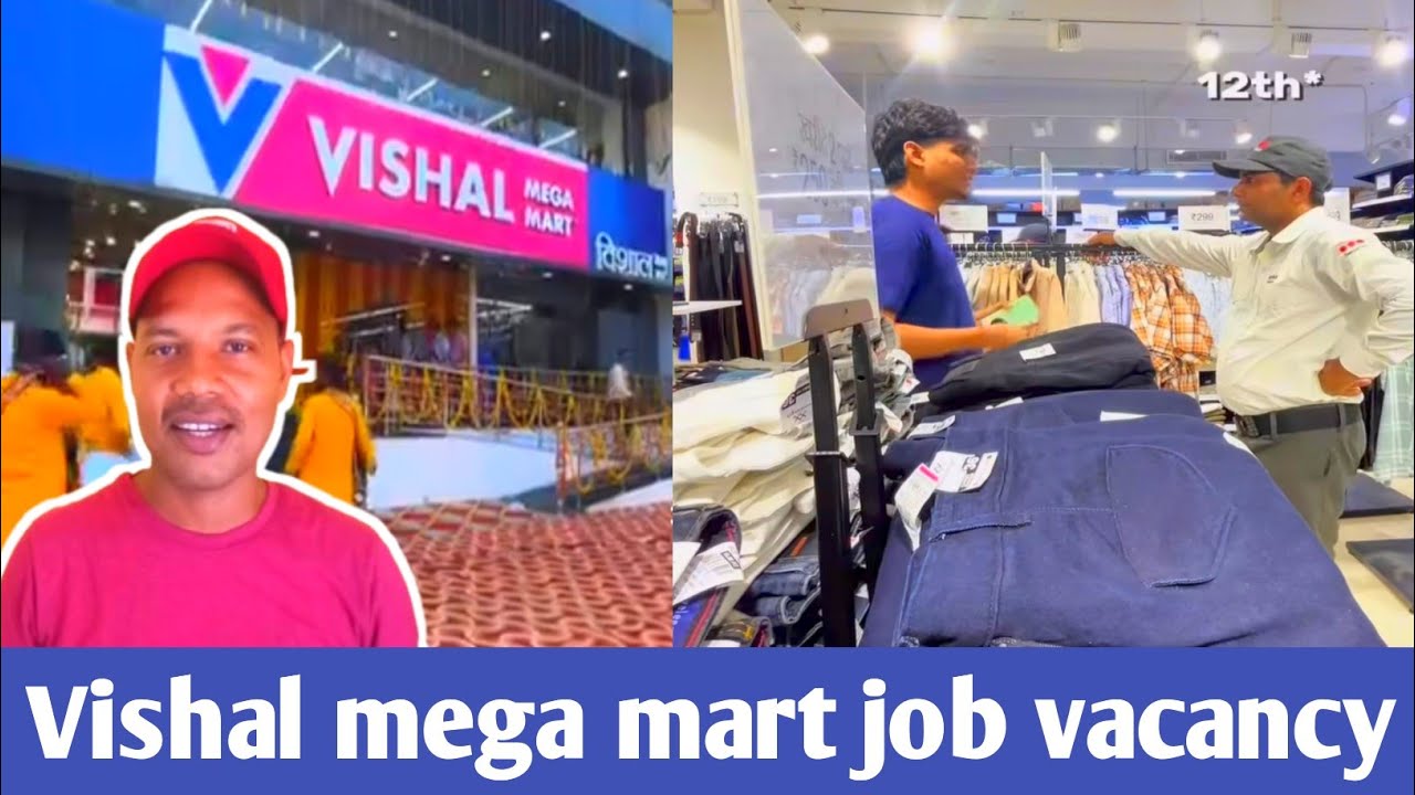 Vishal mega mart job vacancy | Retail job vacancy | All post | Interview guidance