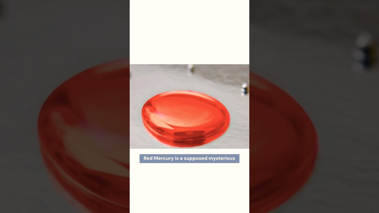 Could "Red Mercury" Actually Exist?