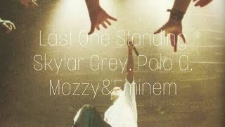 日本語訳【Last One Standing-Skylar Grey, Polo G, Mozzy & Eminem】