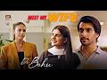 Meet My Wife Sania Doctor Bahu Best Moment Shuja Asad Kubra Khan ARY Digital Drama 