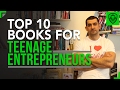 Top 10 Books for Teenage Entrepreneurs