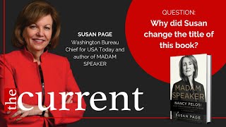 The Current | Susan Page on the different versions of her book title