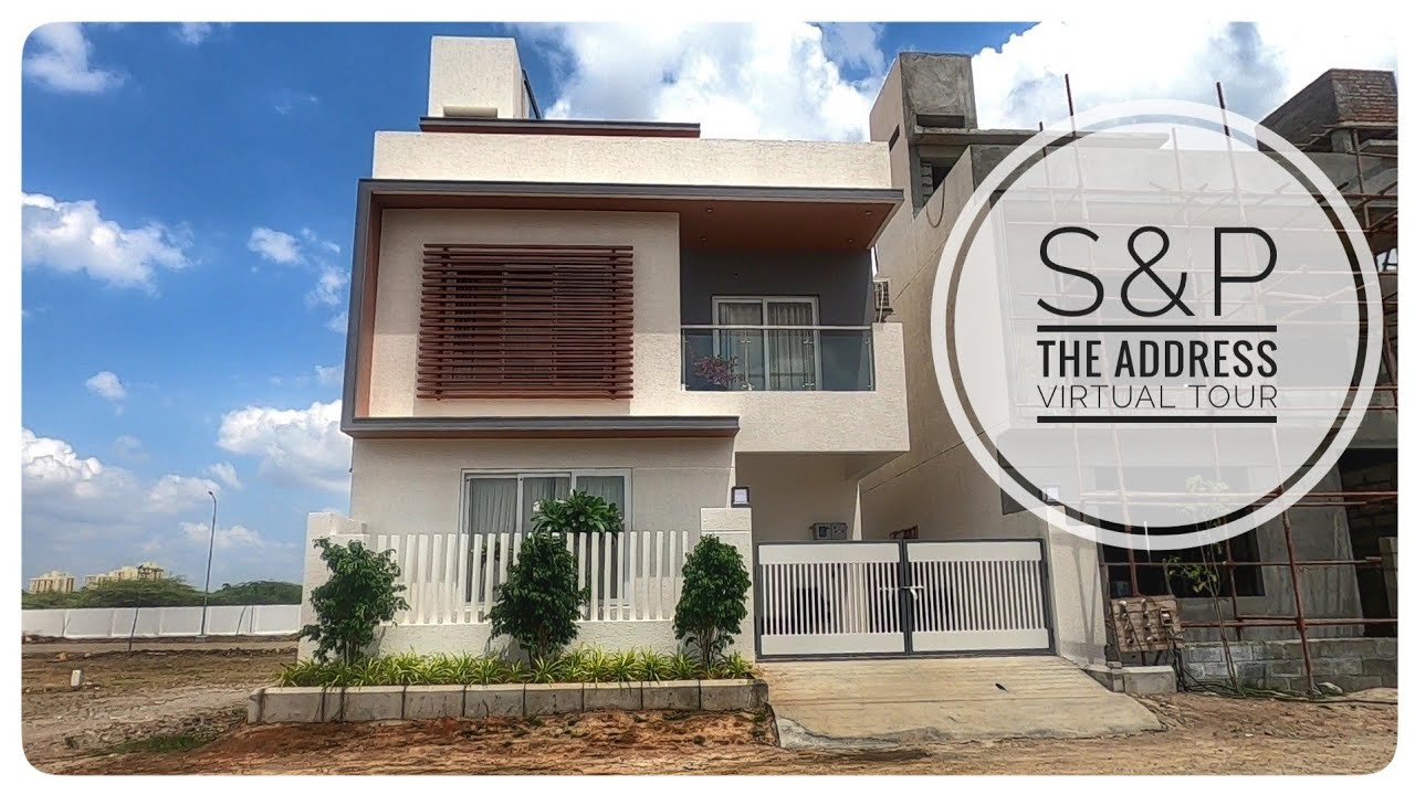 S&P THE ADDRESS VILLA PROJECT NEAR MEDAVAKKAM CHENNAI - VIRTUAL TOUR