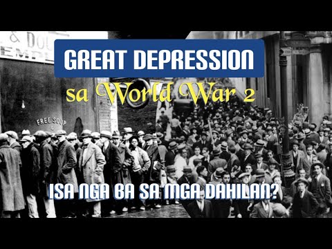 Video: Paano naapektuhan ng Great Depression ang World War 2?