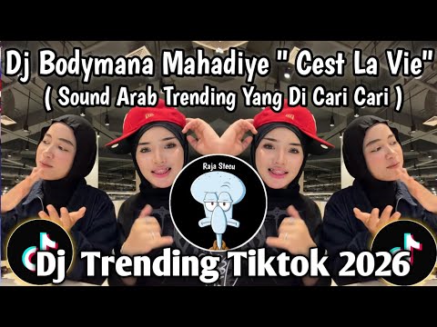 DJ CEST LA VIE / BODYMANA MAHADIYE II DC SOUND TIKTOK TERBARU YANG KALIAN CARI !!!