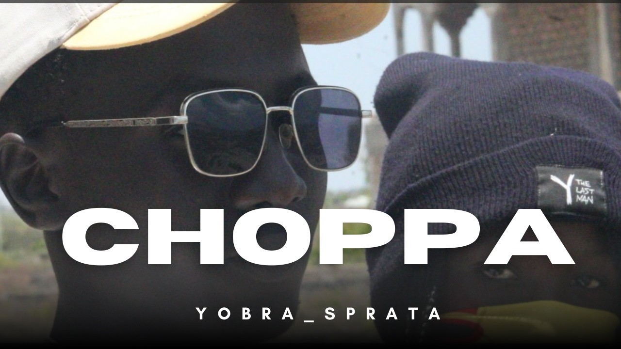 yobra_sprata -CHOPPA(officialvideo)#Yobra#KenyanMusic#StreetAnthem#EastAfricaMusic#KenyanRapper