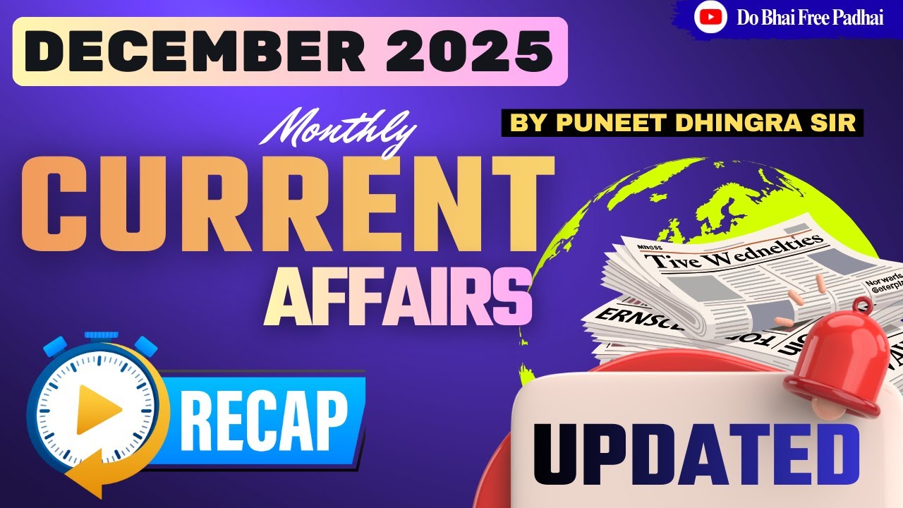 December 2025 Monthly Current Affairs Recap | UPDATED - YouTube
