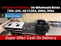 Lithium Ion Battery On Wholesale Rates | 12V, 24V, 48 V | 25A, 800A, 100A | Batteries on Wholesale