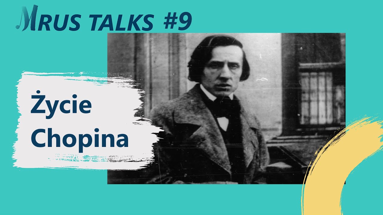 Życie Chopina | Mrus Talks #9