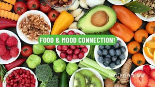 How Foods and Nutrients Control Our Moods