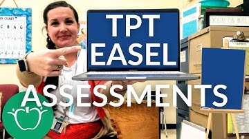 EASEL ASSESSMENT TUTORIAL for Teachers Pay Teachers Sellers or Teachers (super easy)