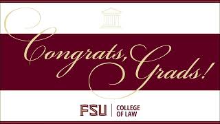 FSU College of Law Spring 2025 Graduation Ceremony