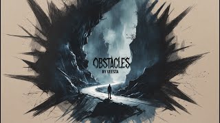 Obstacles - Veesta [Official SoundTrack]