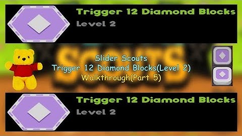 Slider Scouts - Trigger 12 Diamond Blocks(Level 2) - Walkthrough(Part 5)