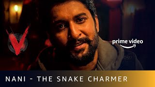 Nani - The Snake Charmer | V | Amazon Prime Video Image