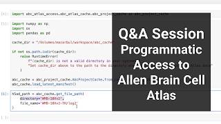 Q&A Session - Programmatic Access to Allen Brain Cell Atlas