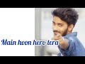 Main Hoon Hero Tera [Armaan Malik] | Dance By-Mahendra Morye