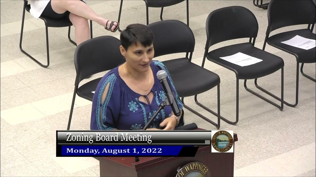 Town of Wappinger Zoning Board Meeting, Tuesday, August 9, 2022 YouTube