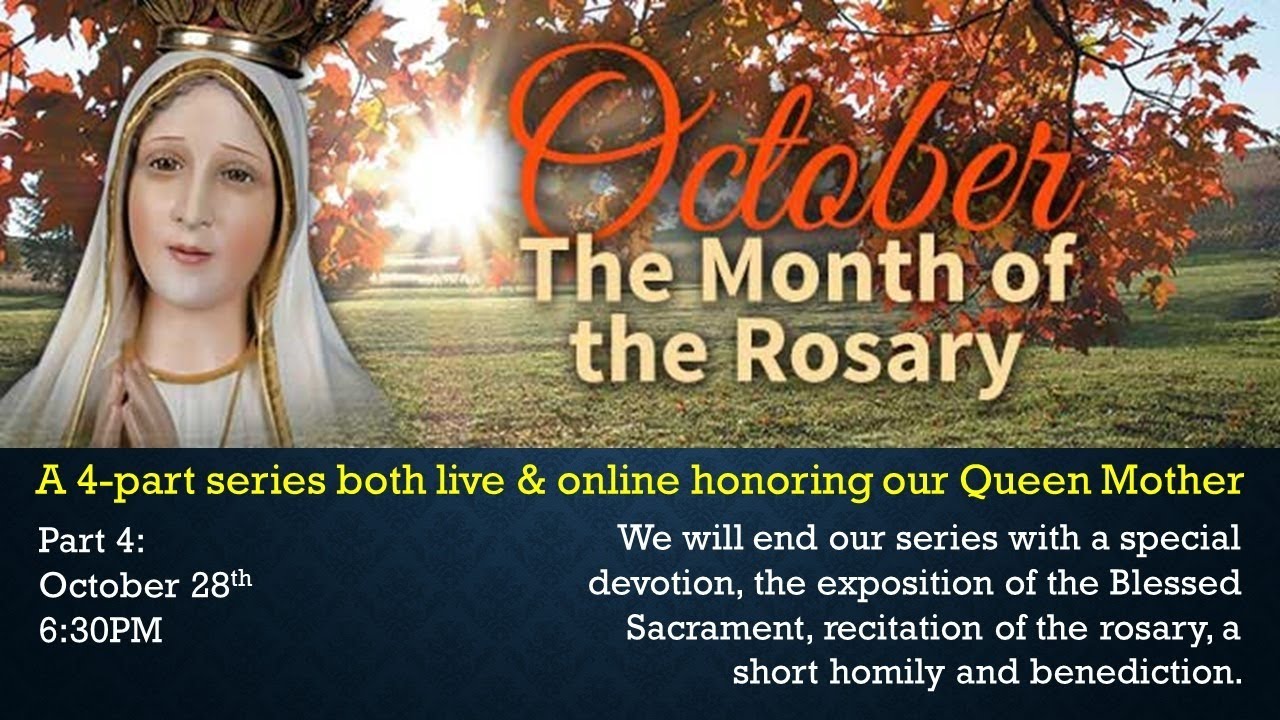 The month of the Rosary Part 4 YouTube