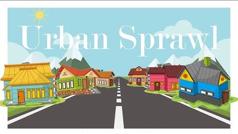 Urban Sprawl