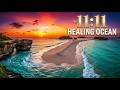 11:11 Divine Relax Music | Angel Number Frequency Energy | Relaxing Ocean Wave Sounds