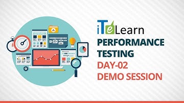 Performance Testing Day-02 Demo Session - iTeLearn