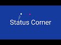 Status corner intro