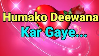 Humko Deewana Kar E Whatsapp Status By Vkn Studio