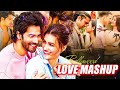 Love Mashup 2022 | Romantic Love Song | Neha Kakkar, Atif Aslam, Jubin Nautiyal, Arijit Singh