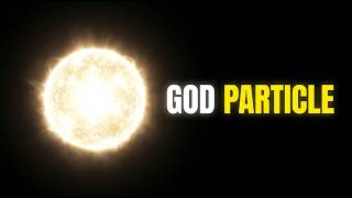 Why Does Everything Have WEIGHT? The God Particle in Plain Words