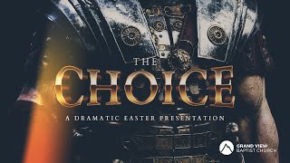 The Choice!
