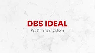 DBS IDEAL Business Banking | Pay & Transfer Tutorial