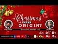 Is christmas of pagan origin