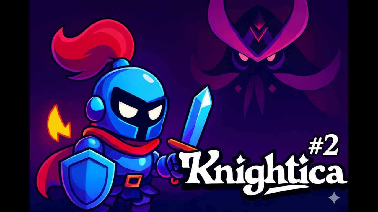 Knightica No Commentary Gameplay EP-02 - YouTube