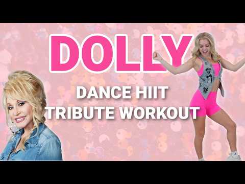 DOLLY PARTON TRIBUTE DANCE WORKOUT--23 MIN