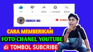 Download Lagu Cara Memberikan Foto Chanel di Tombol Subscribe Mengunakan Android