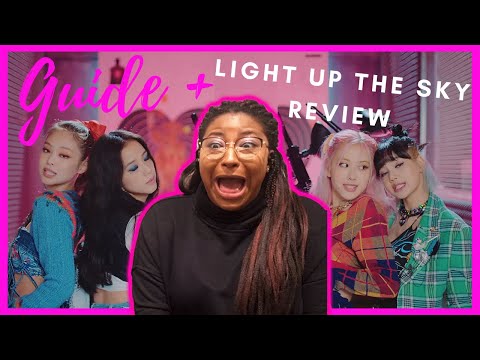 BLACKPINK GUIDE (Crack 2020) Reaction & 'Light Up the Sky' My Thoughts