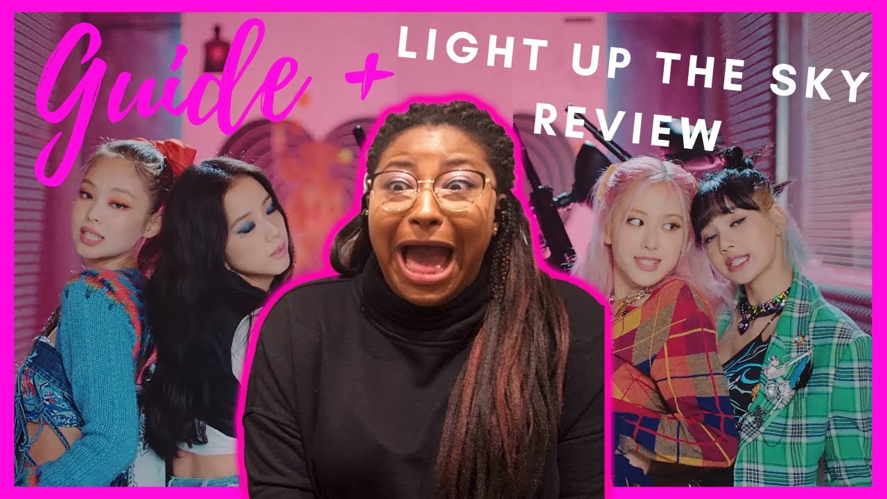BLACKPINK GUIDE (Crack 2020) Reaction & 'Light Up the Sky' My Thoughts