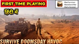 Mad Survivor Wasteland War Game First Time playing Full Hindi Gameplay | Mad Survivor Wasteland War screenshot 4