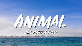 Animal Lyrics - Jim Yosef x RIELL - Lyric Best Song