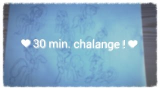 ❤ 30 min. chalange ! ❤ |VERY OLD|