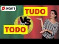 When to use TODO or TUDO in Portuguese #shorts