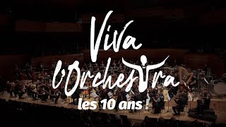 Viva l'Orchestra Les 10 ans ! Fête de la musique / 21 juin 2024
