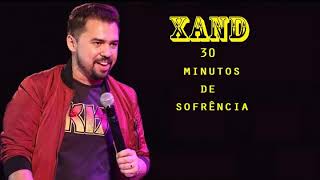 30 minutos de sofrência com xand