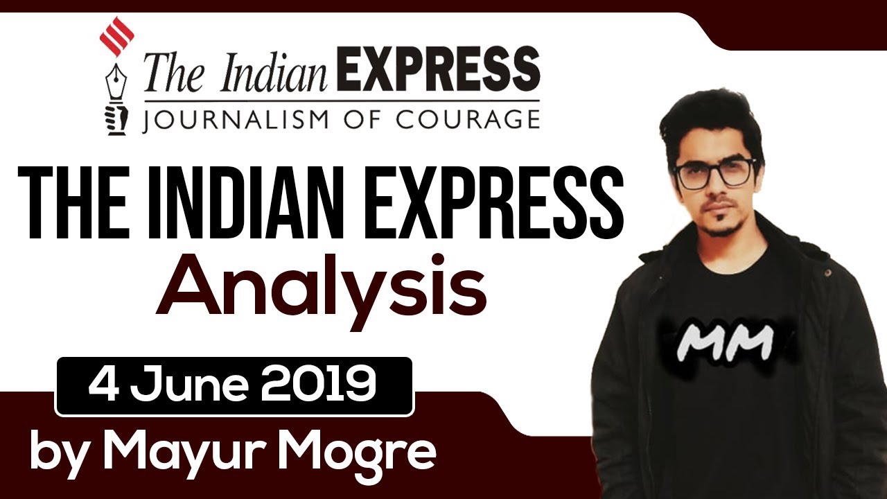 4 June 2019 - The Indian Express Newspaper Analysis हिंदी में - [UPSC/SSC/IBPS] Current affairs