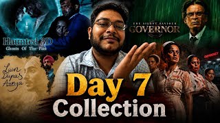 HAUNTED 3D DAY 7, BHARAT BHAGYA VIDDHAATA DAY 7, GOVERNOR DAY 7, MAIN VAAPAS AAUNGA DAY 7 COLLECTION