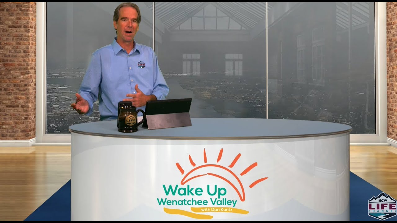Wake Up Wenatchee Valley – June 12th, 2020