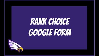 Rank Choice Google Form
